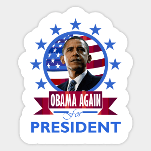 Obama for President (again) Sticker